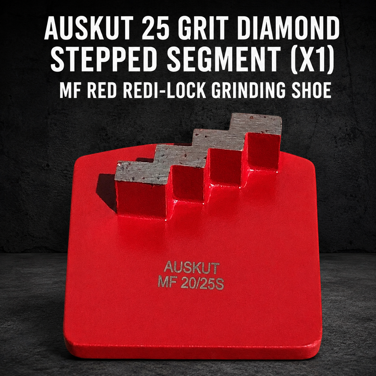 Auskut 25 Grit Diamond Stepped Segment (x1) – MF Red Redi-Lock Grinding Shoe