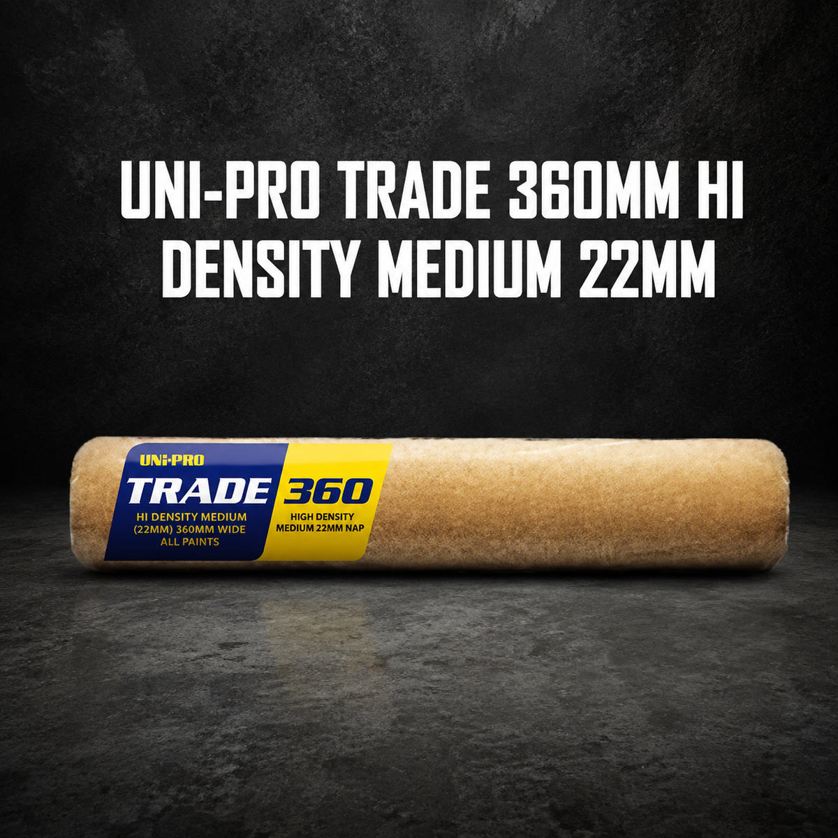 UNI-PRO TRADE 360MM HI DENSITY MEDIUM 22MM