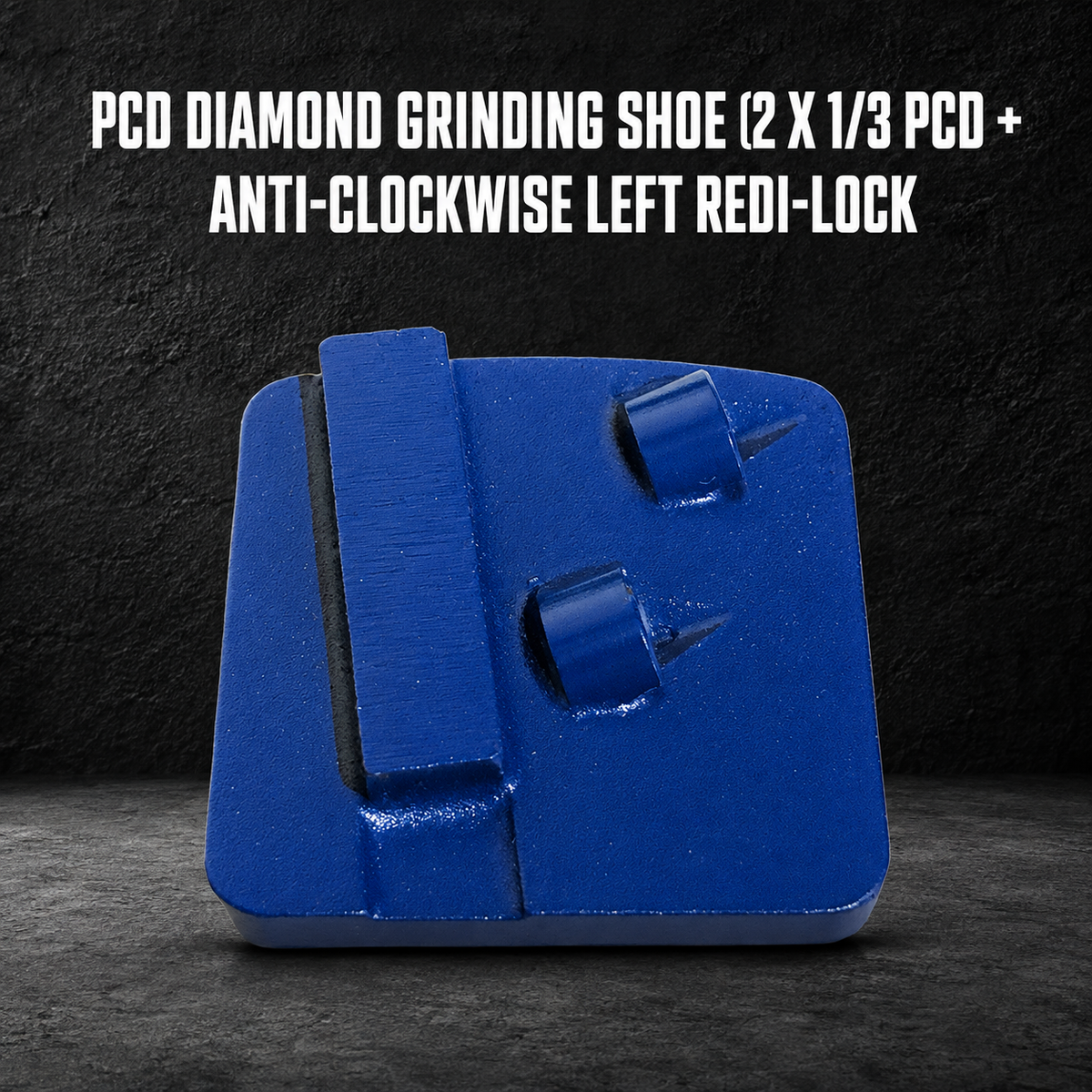 PCD Diamond Grinding Shoe (2 x 1/3 PCD + Segment) – Anti-Clockwise Left Redi-Lock